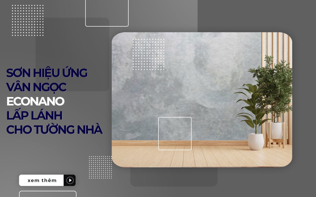 mẫu sơn hiệu ứng vân ngọc econano